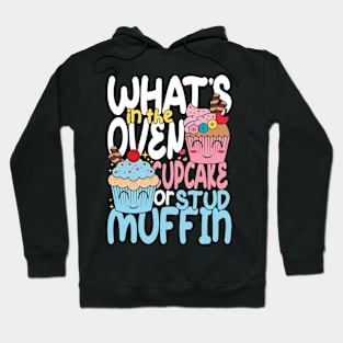 What's in the Oven Cupcake or Stud Muffin Hoodie